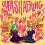 Overshaering