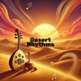 Desert Rhythms