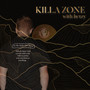 Killa Zone