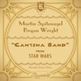 Star Wars: Cantina Band in Ragtime