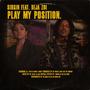 Play My Position (feat. Deja Zoi) [Explicit]