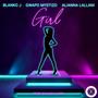 Girl (feat. Gwapo Mystizo & Alianna Lallani)