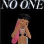 NO ONE (Explicit)