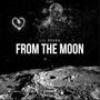 From The Moon (Explicit)