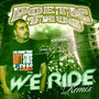 We Ride (Remix) [Explicit]