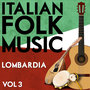 Italian Folk Music Lombardia Vol. 3