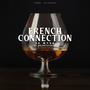 French Connection (feat. EKLEKTICIZZZM) [Explicit]