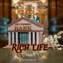 Rich Life (Explicit)