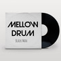 Mellow Drum