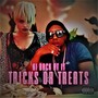 Tricks or Treats (Explicit)