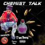 Chemist Talk (Explicit)