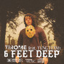 6 Feet Deep