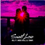 Sweet Love (Explicit)