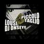 Piccolo taglio (feat. Dj onseye) [Explicit]