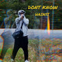 Don't Know (Explicit)