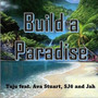 Build a Paradise (Explicit)