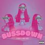 BUSSDOWN (Explicit)