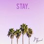 Stay