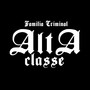 Alta Classe (Explicit)