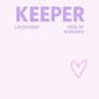 KEEPER (feat. Lacostaboi)