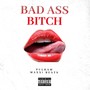 Bad Ass ***** (Explicit)