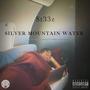 SILVER MOUNTAIN WATER (Explicit)