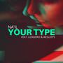 Your Type (feat. Lizandro & Ikesleeps) [Explicit]