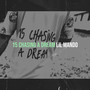 15 Chasing a Dream (Explicit)