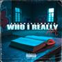 Who I Really Am (Explicit)