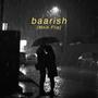 Baarish (LoFi)