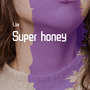 Super honey