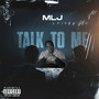 Talk to Me (Explicit)