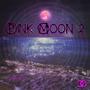 Pink Moon II (Explicit)
