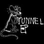 TUNNEL EP (Explicit)
