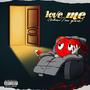 LOVE ME (WHEN IM GONE) [Explicit]