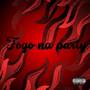 Fogo na party (Explicit)