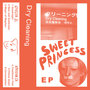 Sweet Princess EP (2024 Remaster) [Explicit]