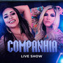 Companhia do Calypso Live Show (Ao Vivo)