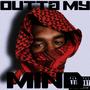 Outta My Mind (Explicit)