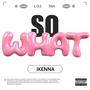 So What (Explicit)