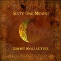 Sixty One Moons