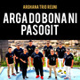 Arga Do Bona Ni Pasogit