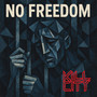 No Freedom