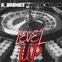 Level UP (feat. Josh Millan) [Explicit]