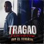 Tragao (Explicit)