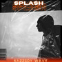 Splash (Explicit)