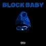 BLOCK BABY (Explicit)