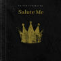 Salute Me (feat. Activke_) [Explicit]