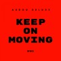 Keep On Moving EP