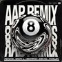 AAP (feat. Easty J, Psycho, HEMANIFEZT, Sam Ho & Fxkillen) [Remix]